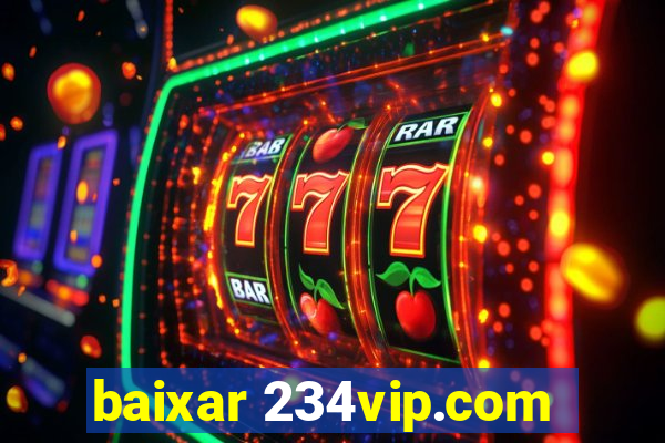 baixar 234vip.com